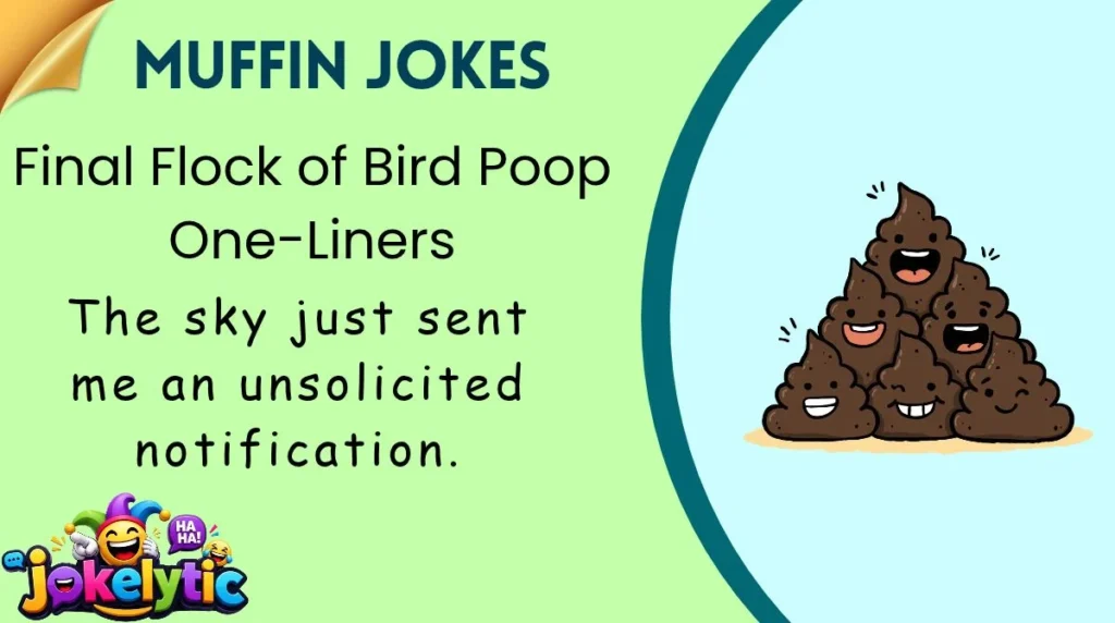 Final Flock of Bird Poop One-Liners
