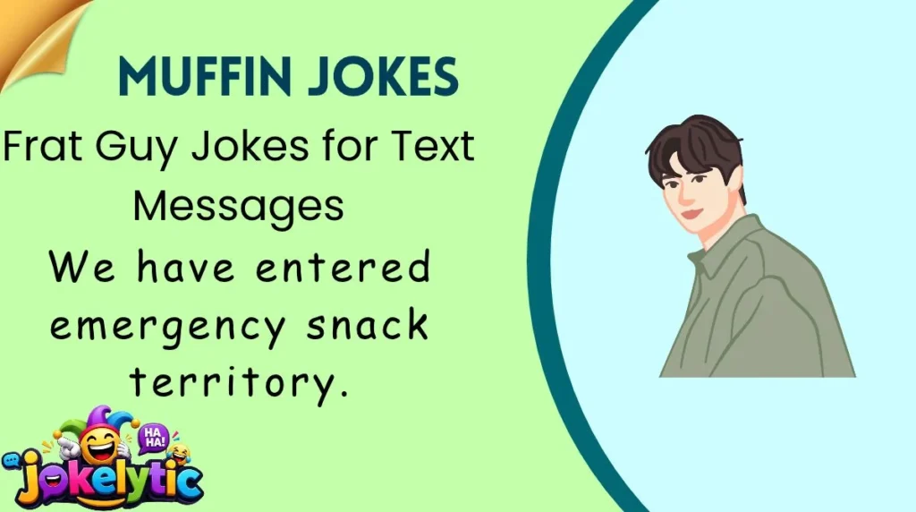 Frat Guy Jokes for Text Messages