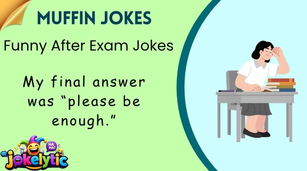 Funny After Exam Jokes