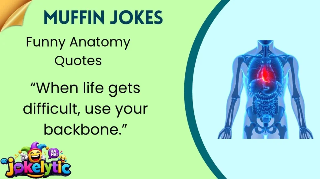 Funny Anatomy Quotes