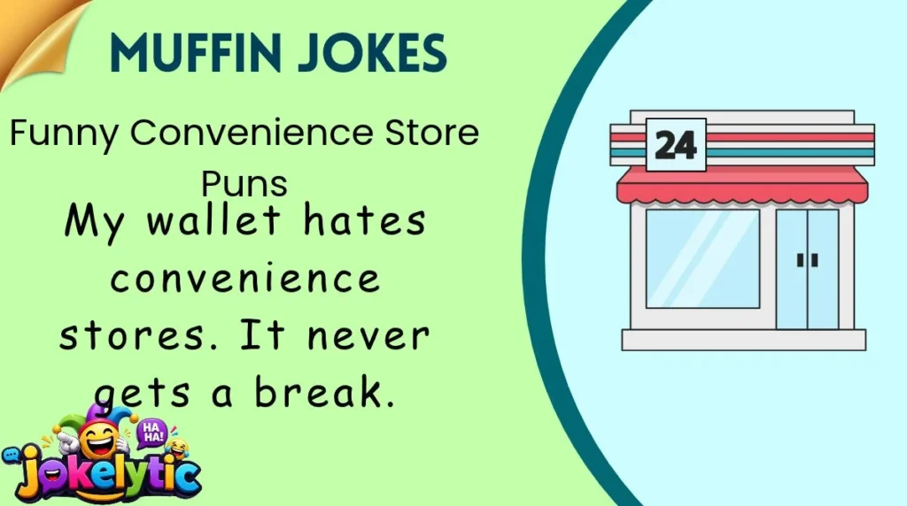 Funny Convenience Store Puns