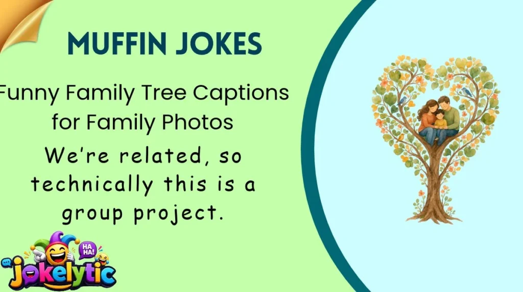 Funny Family Tree Captions for Family Photos