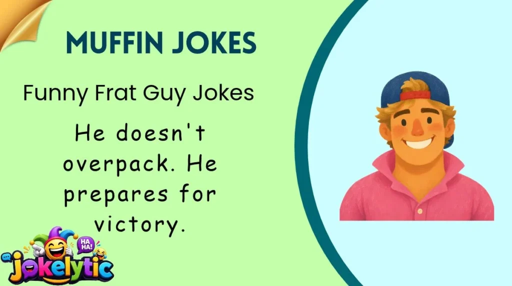 Funny Frat Guy Jokes