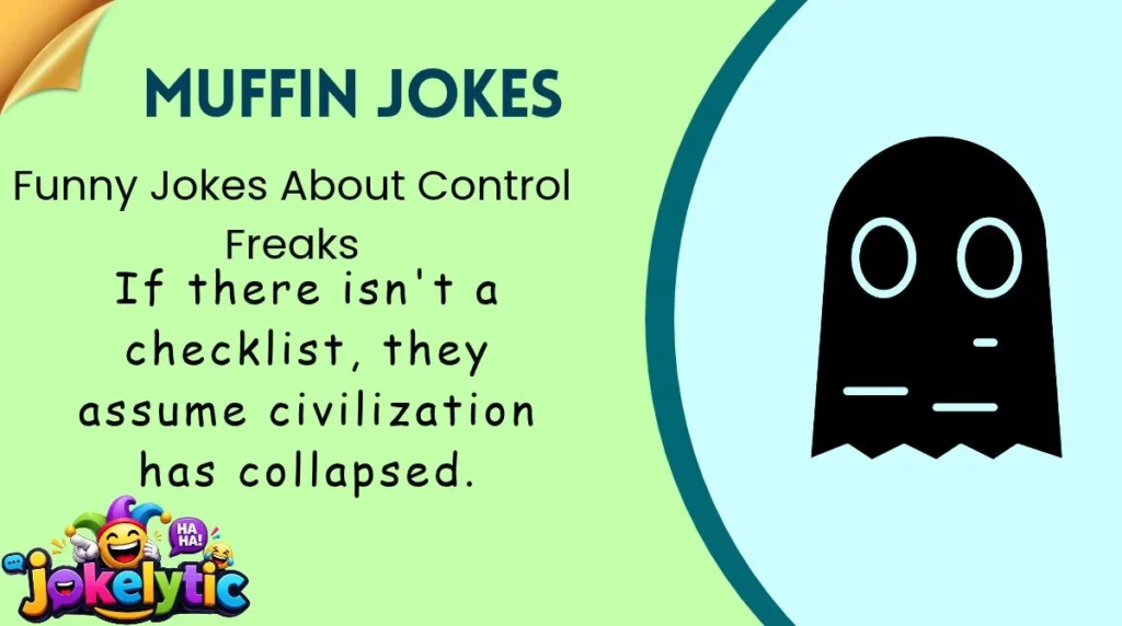 Funny Jokes About Control Freaks