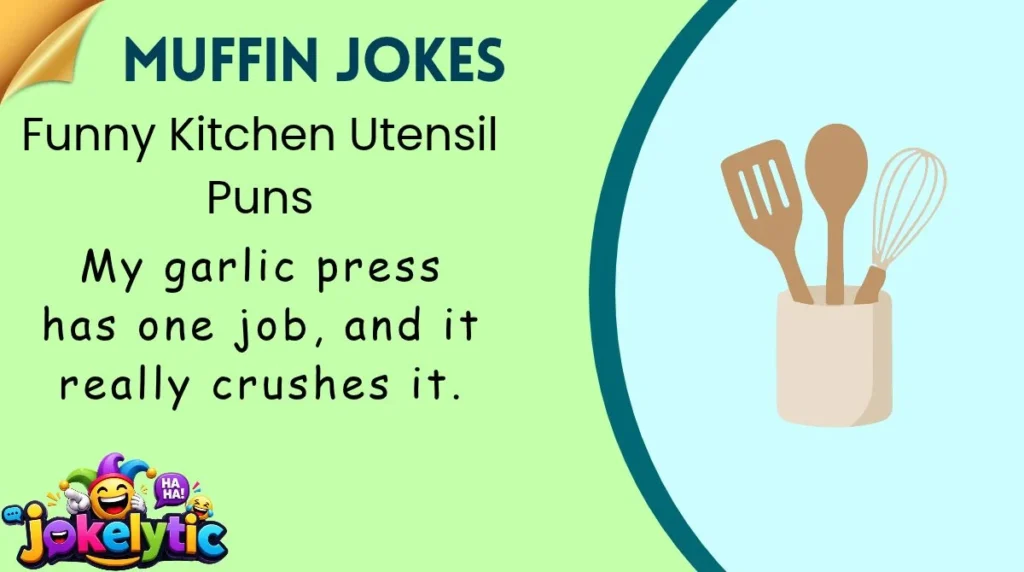 Funny Kitchen Utensil Puns