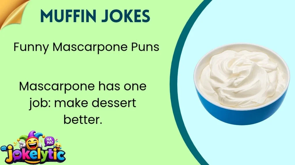 Funny Mascarpone Puns