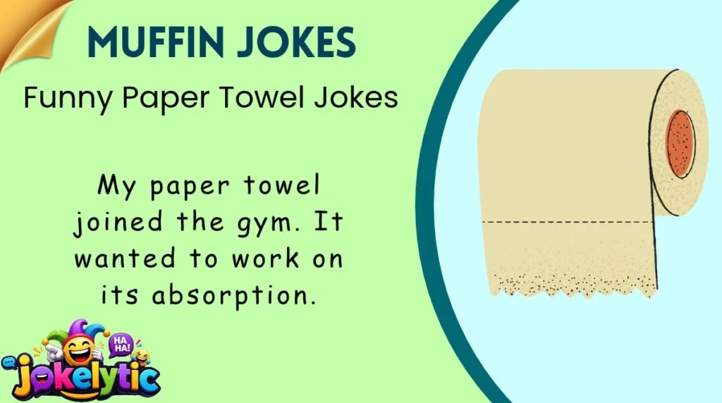 Funny Paper Towel Jokes