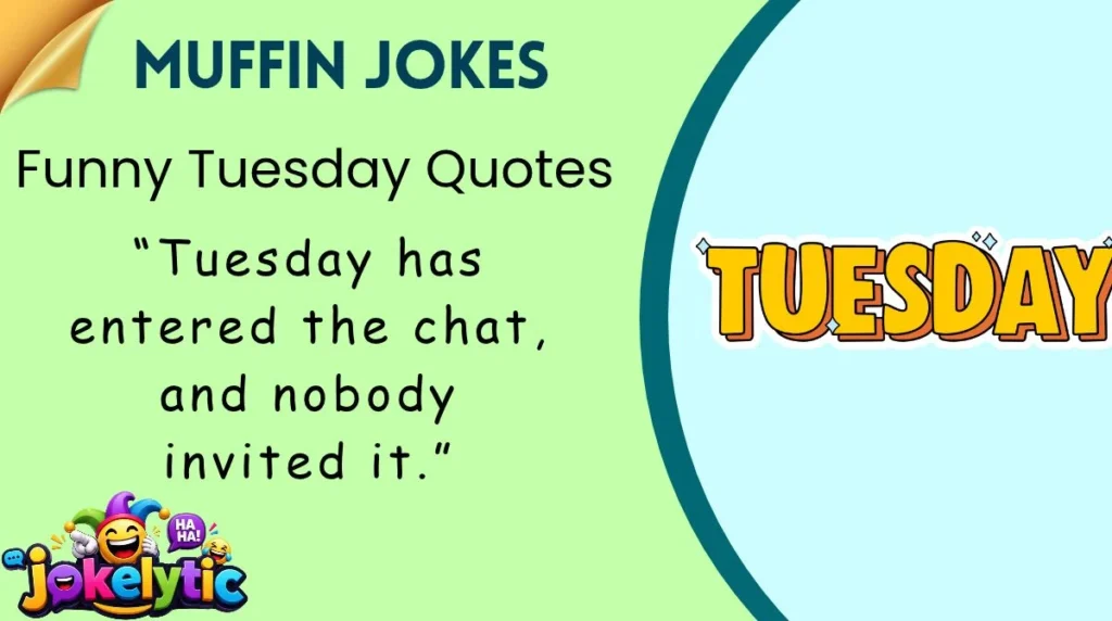 Funny Tuesday Quotes