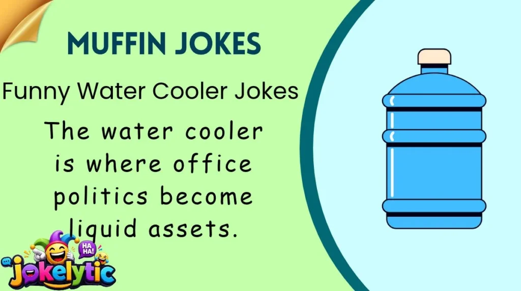Funny Water Cooler Jokes