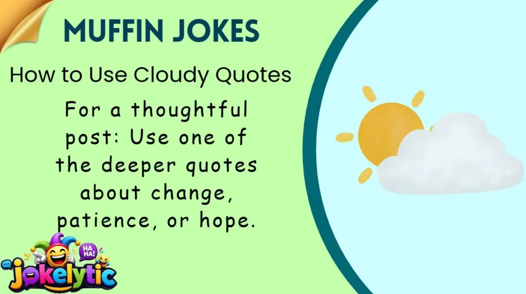 How to Use Cloudy Quotes