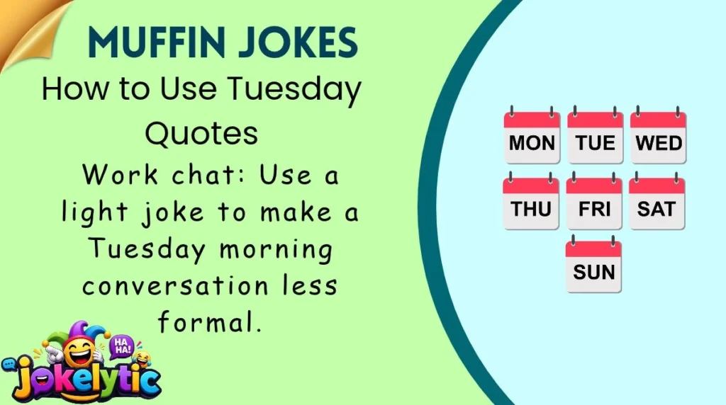 How to Use Tuesday Quotes