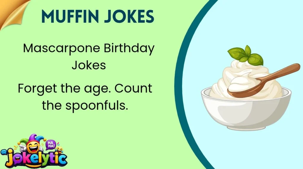 Mascarpone Birthday Jokes