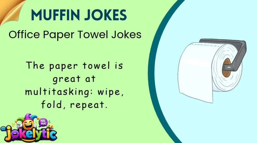Office Paper Towel Jokes