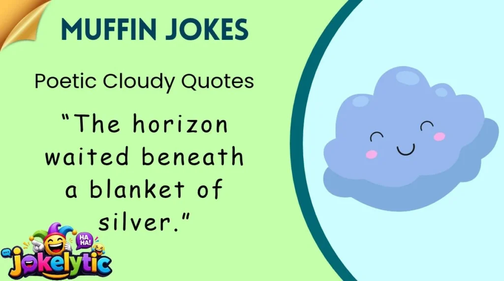 Poetic Cloudy Quotes