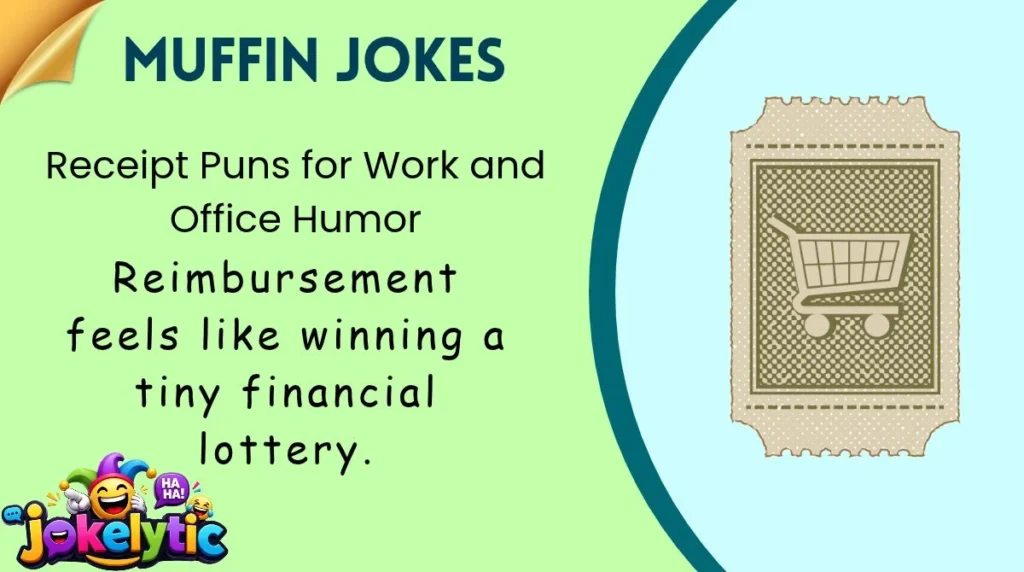 Receipt Puns for Work and Office Humor