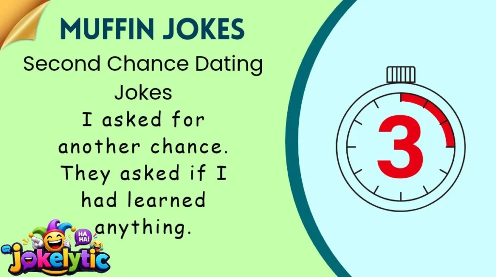 Second Chance Dating Jokes