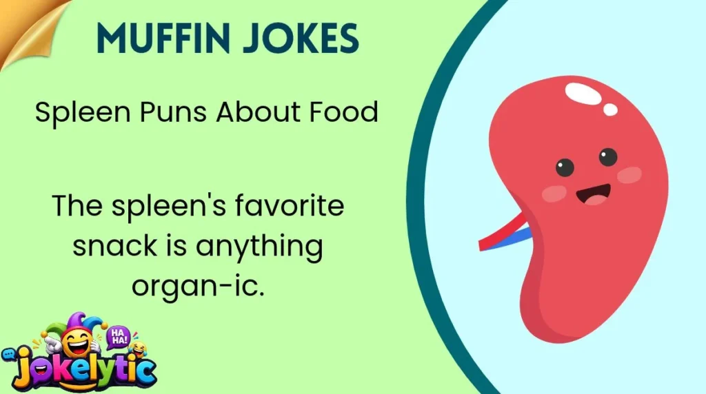 Spleen Puns About Food