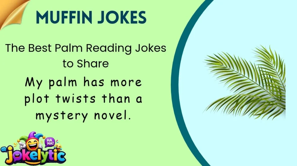 The Best Palm Reading Jokes to Share
