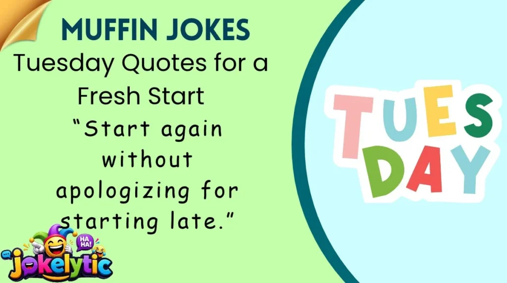 Tuesday Quotes for a Fresh Start