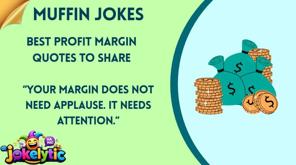 Best Profit Margin Quotes to Share