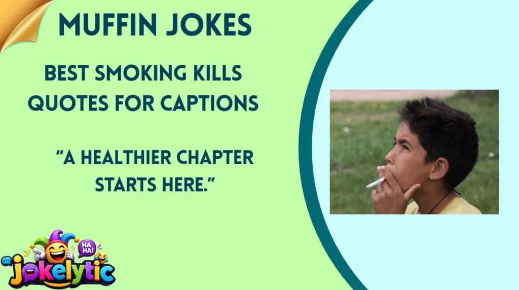 Best Smoking Kills Quotes for Captions
