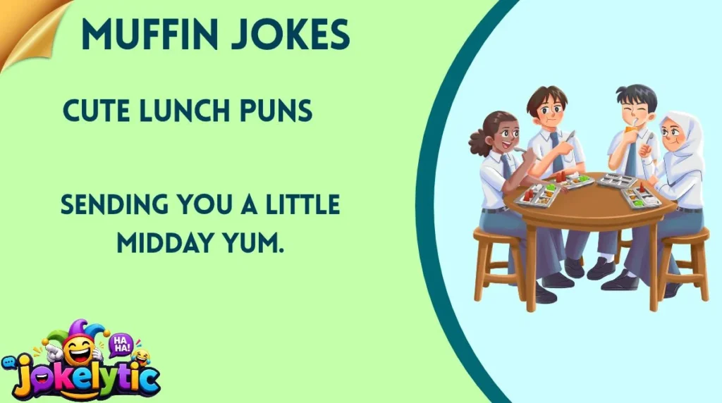 Cute Lunch Puns