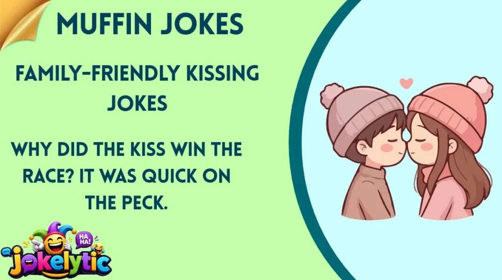 Family-Friendly Kissing Jokes