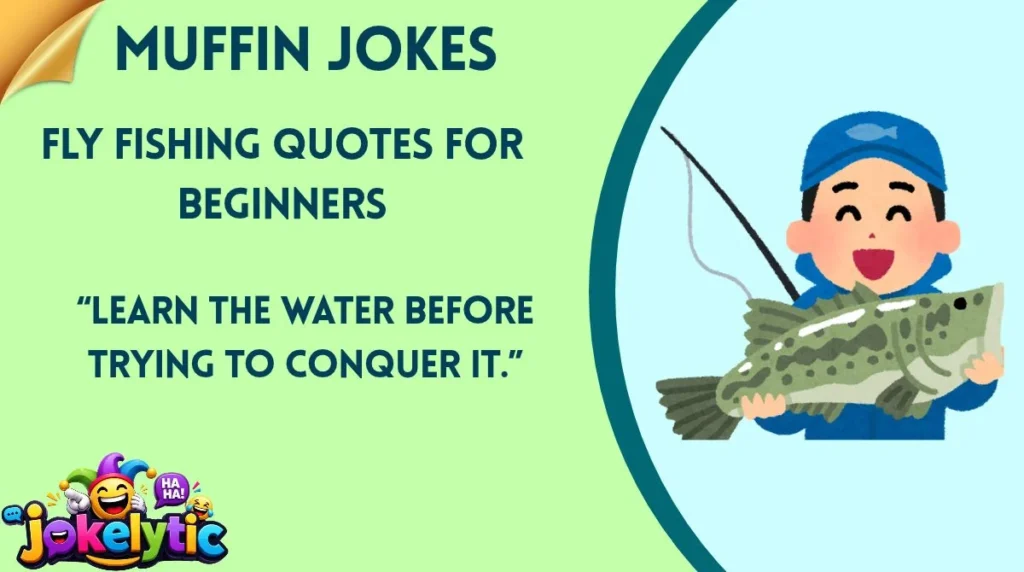 Fly Fishing Quotes for Beginners