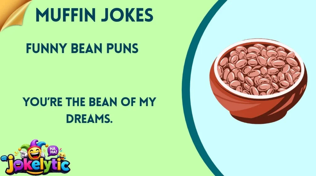 Funny Bean Puns