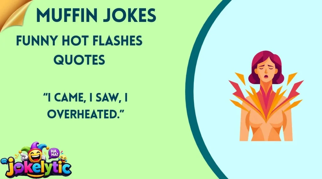 Funny Hot Flashes Quotes