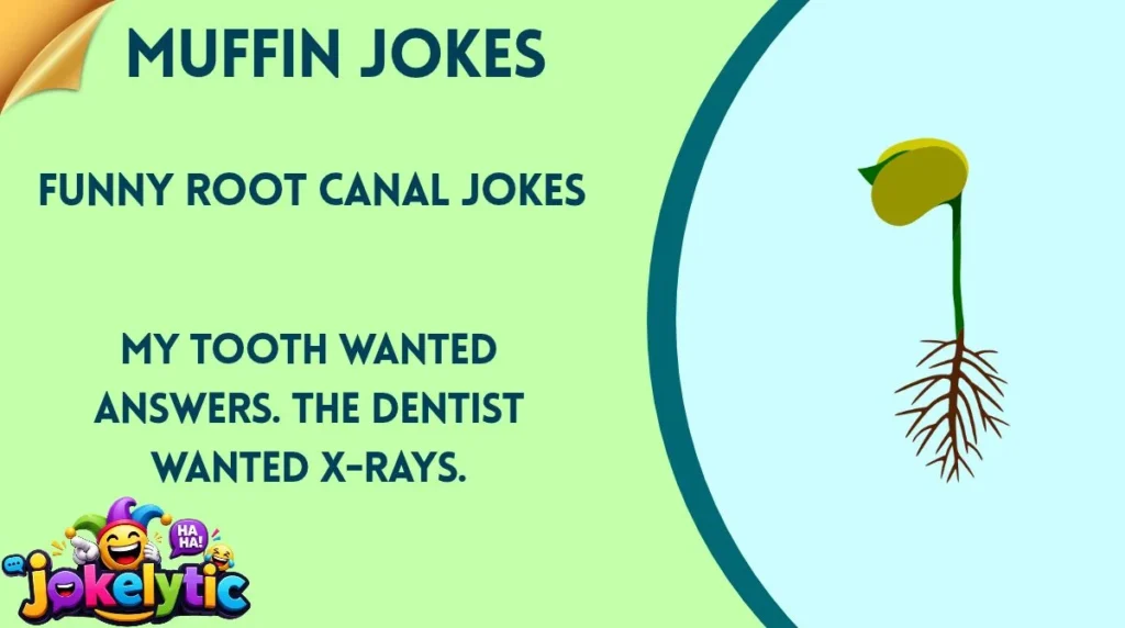 Funny Root Canal Jokes
