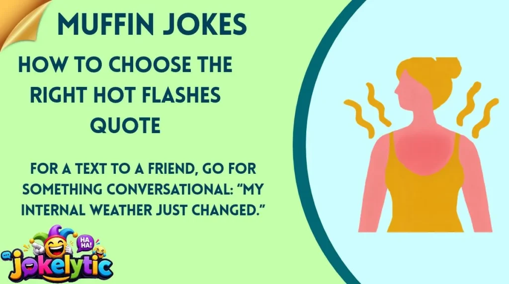 How to Choose the Right Hot Flashes Quote
