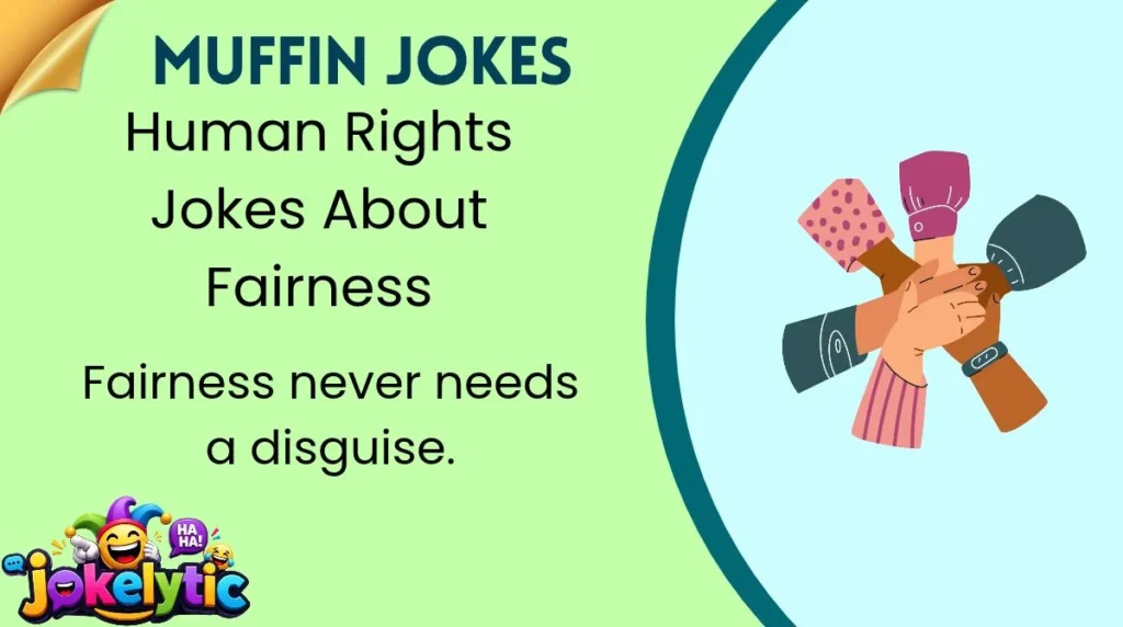 Human Rights Jokes About Fairness