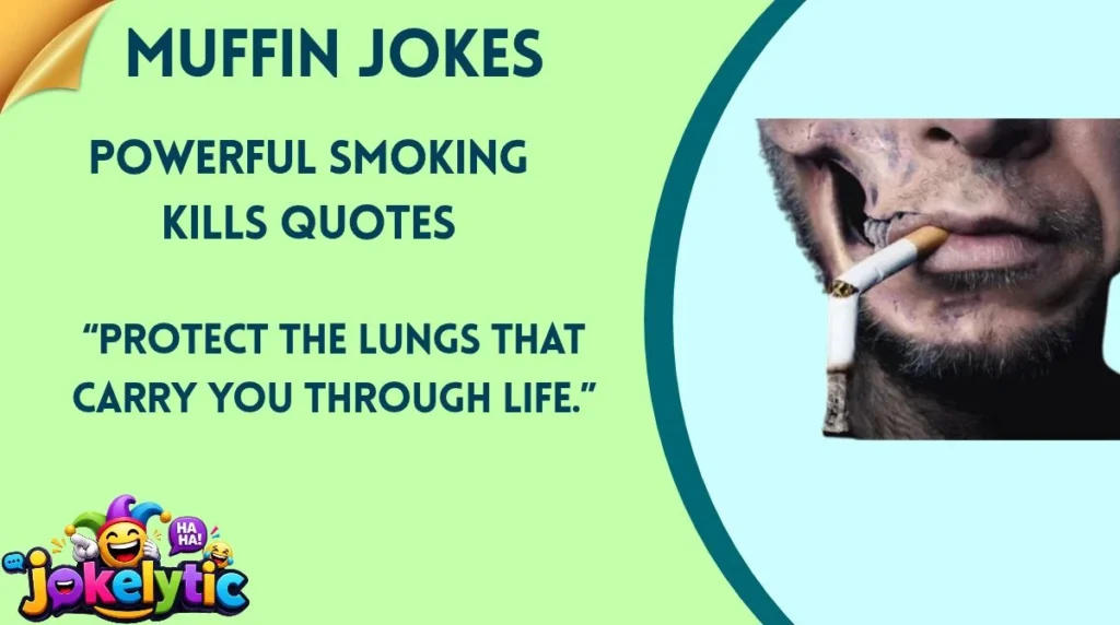 Powerful Smoking Kills Quotes