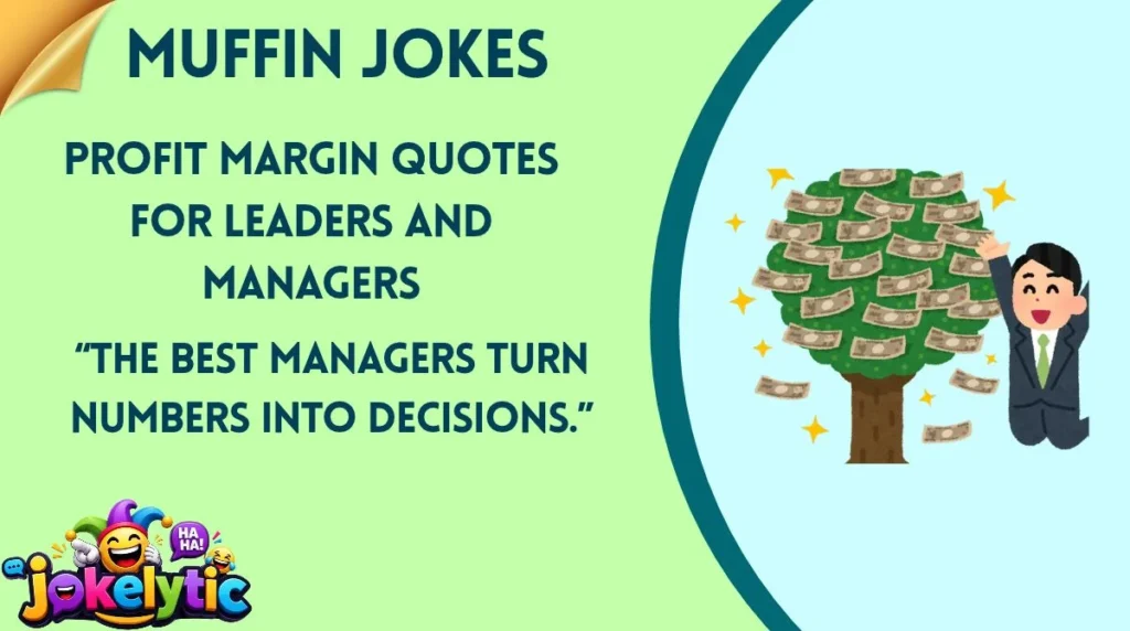 Profit Margin Quotes for Leaders and Managers