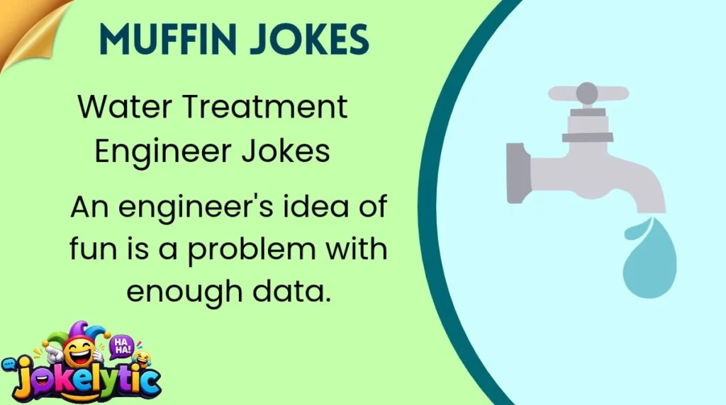 Water Treatment Engineer Jokes