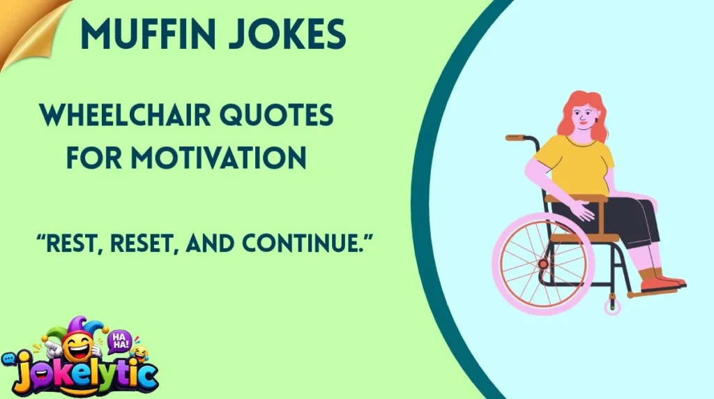 Wheelchair Quotes for Motivation