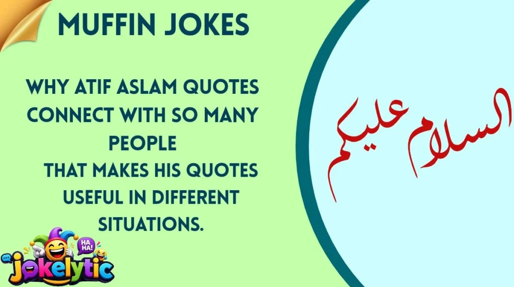 Why Atif Aslam Quotes Connect With So Many People