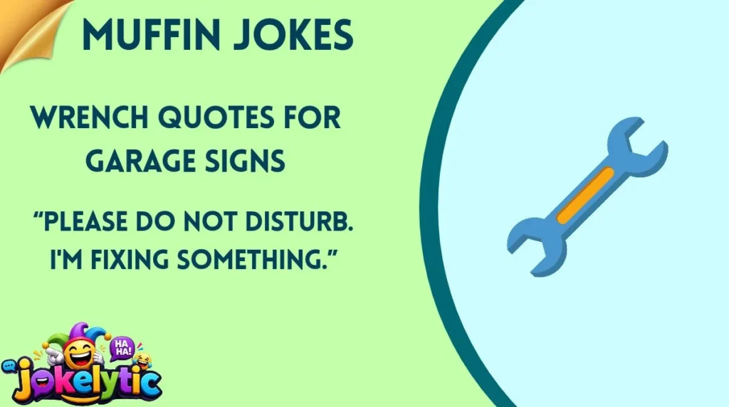 Wrench Quotes for Garage Signs