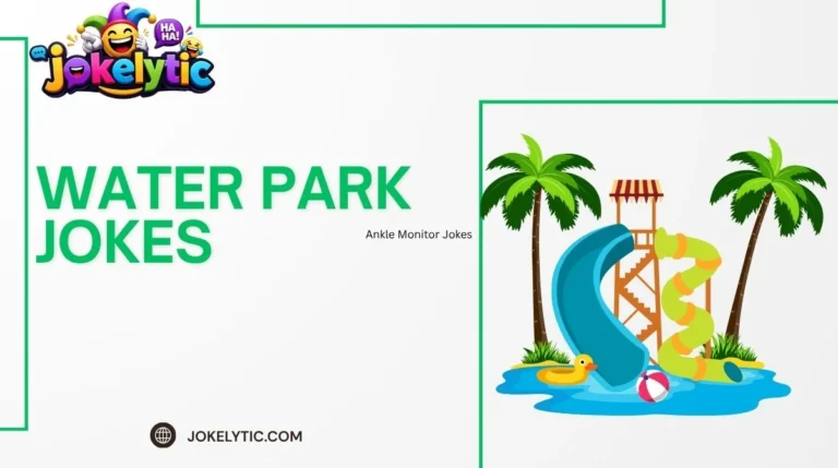 Water Park Jokes