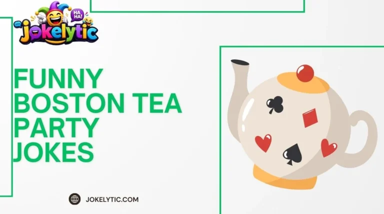 Funny Boston Tea Party Jokes