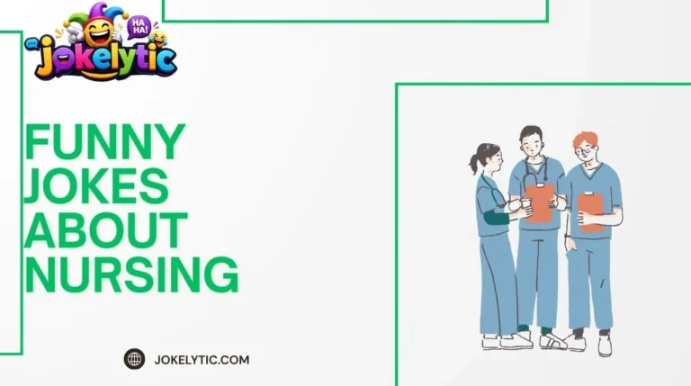 Funny Jokes About Nursing