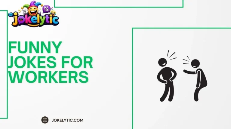 Funny Jokes for Workers