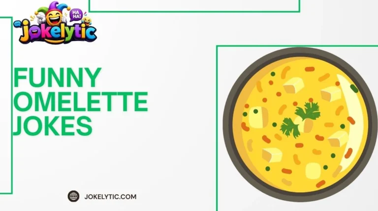 Funny Omelette Jokes