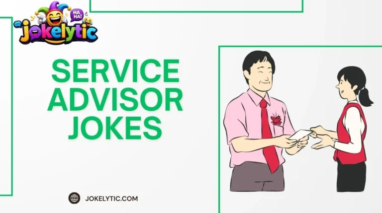 Service Advisor Jokes