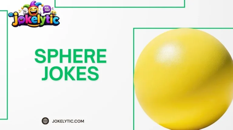 Sphere Jokes