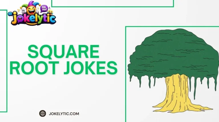 Square Root Jokes