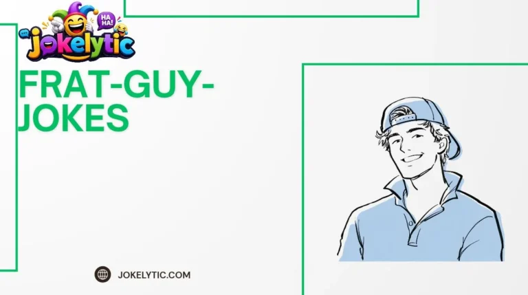 Frat Guy Jokes