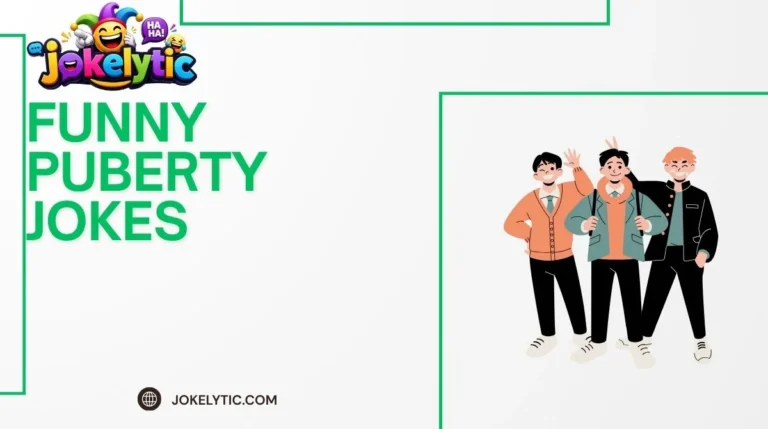Funny Puberty Jokes