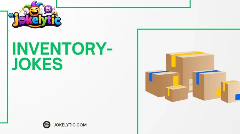 Inventory Jokes